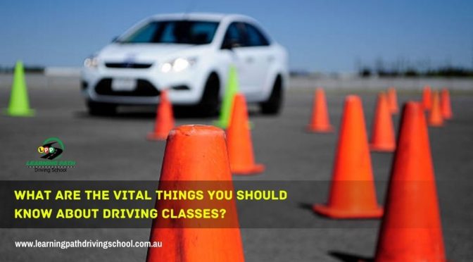 Vital Things You Should Know About Driving Classes