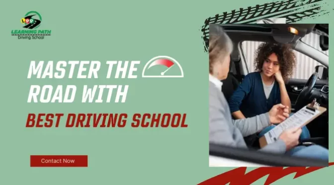 Master the Road with Best Driving School